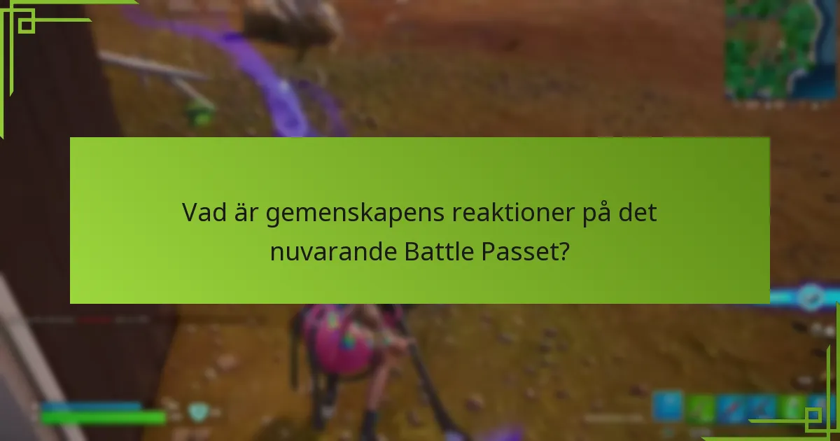 Hur jämför sig det nuvarande Battle Passet med tidigare iterationer?