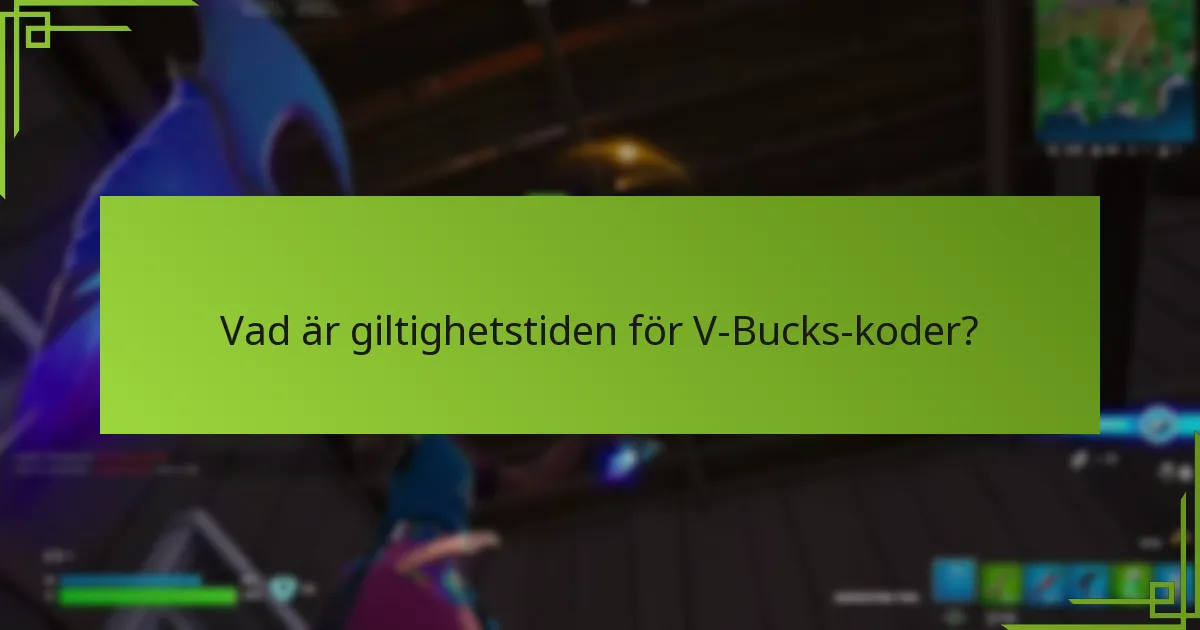 Hur kan jag säkerställa legitimiteten av V-Bucks-koder?