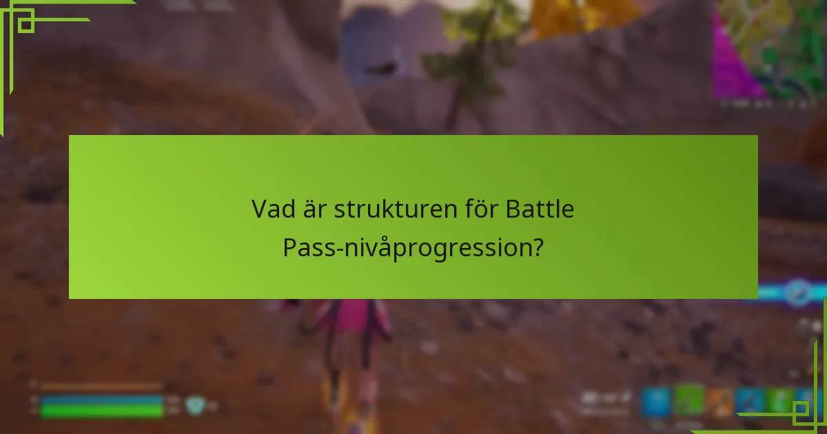 Vilka är de säsongsbetonade förändringarna i Battle Pass-systemen?