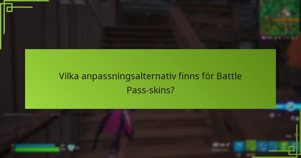 Hur jämför sig Battle Pass-skins över olika säsonger?