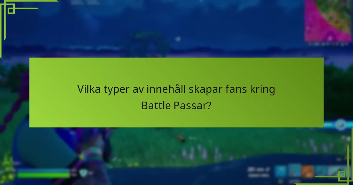 Vilka spel har de mest effektiva Battle Pass-systemen för gemenskapsengagemang?